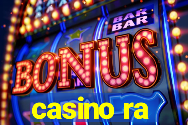 casino ra