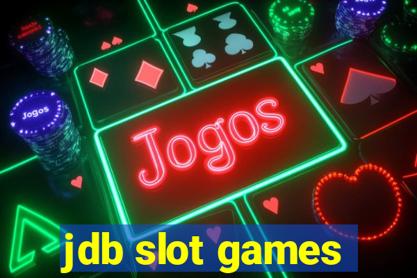 jdb slot games