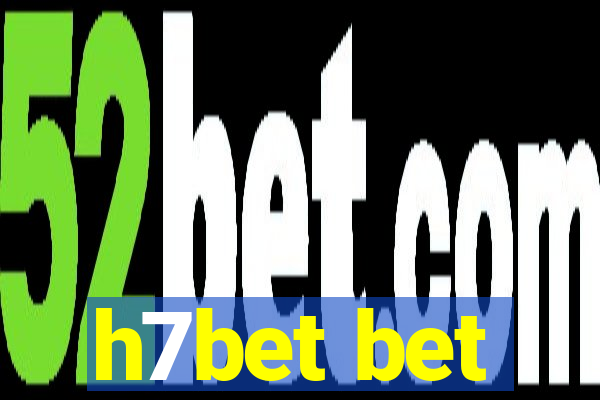 h7bet bet