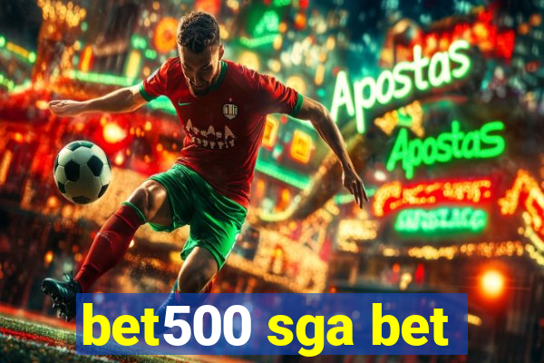 bet500 sga bet