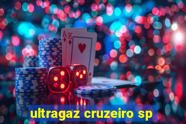 ultragaz cruzeiro sp