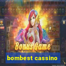 bombest cassino