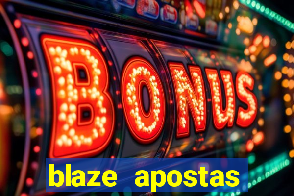 blaze apostas dinheiro online oficial