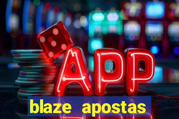 blaze apostas dinheiro online oficial