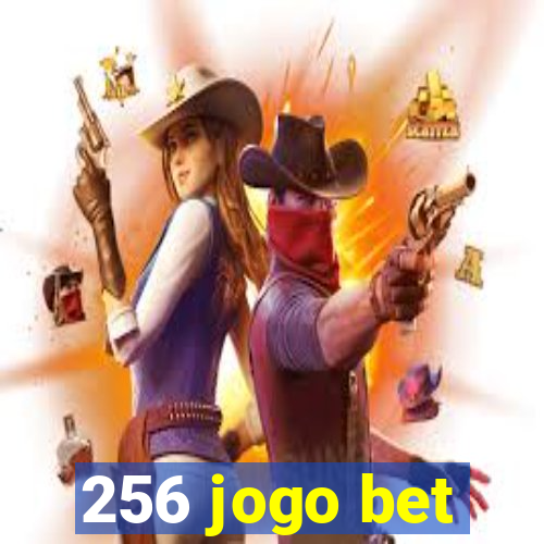 256 jogo bet