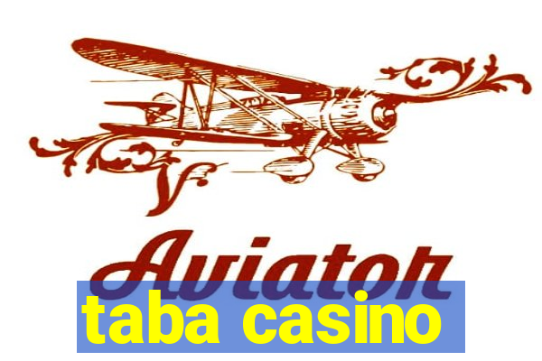 taba casino