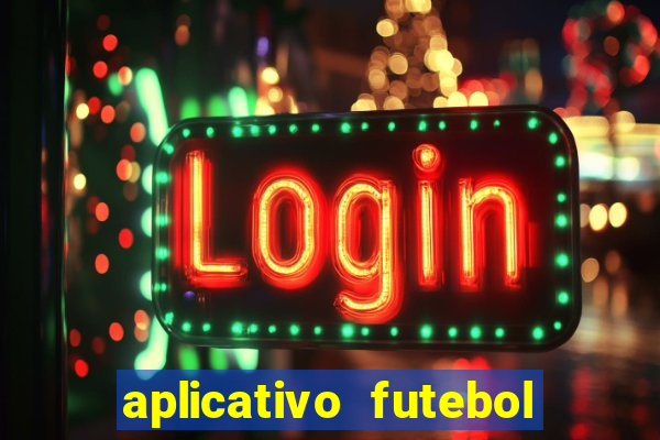 aplicativo futebol da hora 3.3