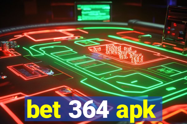 bet 364 apk