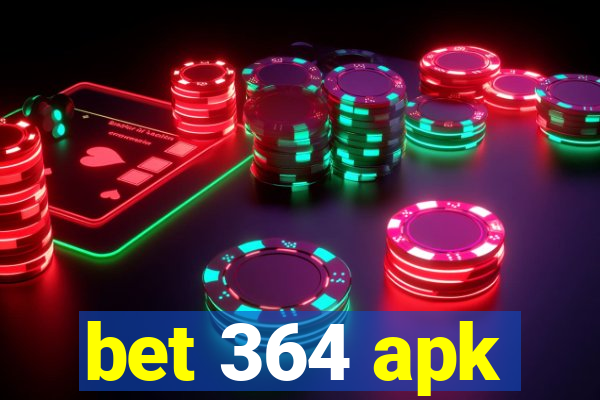 bet 364 apk