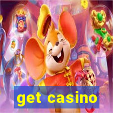 get casino