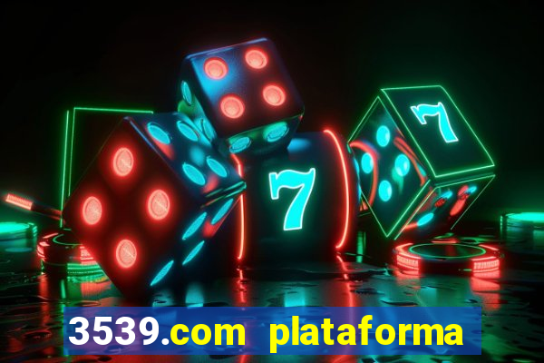 3539.com plataforma de jogos