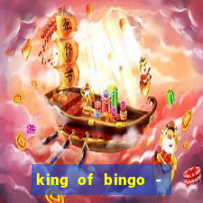 king of bingo - video bingo