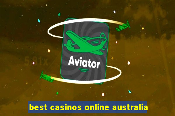 best casinos online australia