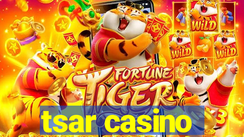 tsar casino