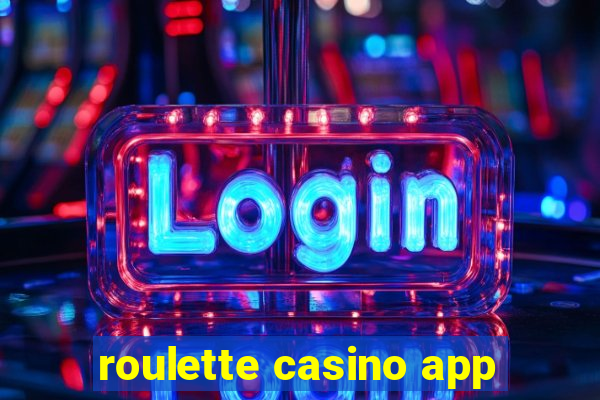 roulette casino app