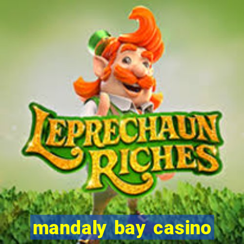 mandaly bay casino