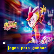 jogos para ganhar dinheiro cassino