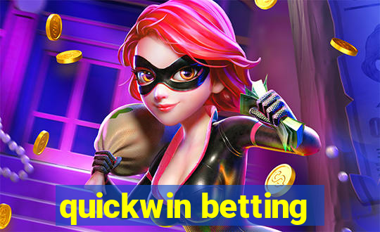 quickwin betting