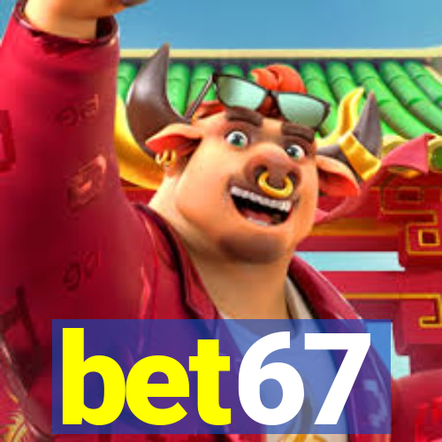 bet67