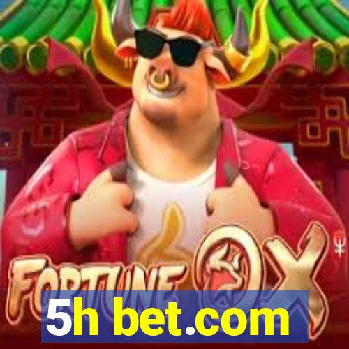 5h bet.com