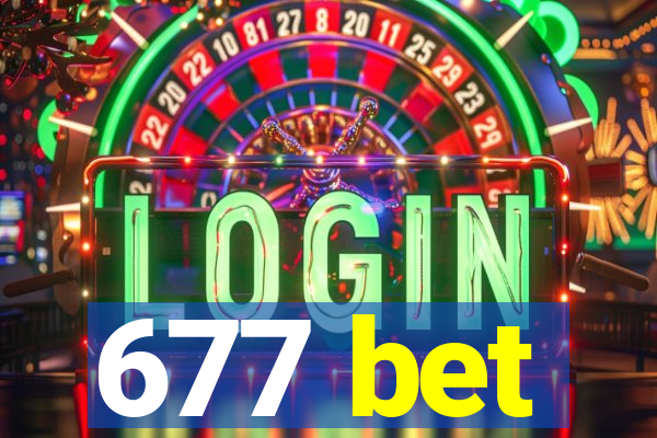 677 bet