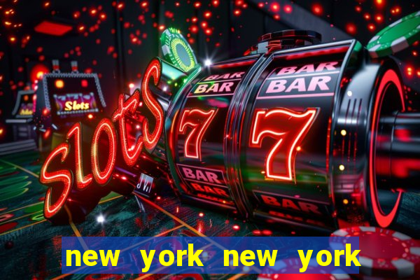 new york new york hotel and casino