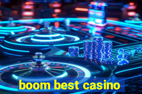 boom best casino