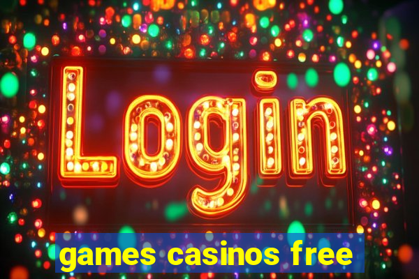 games casinos free