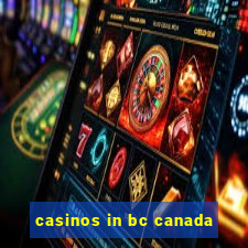 casinos in bc canada