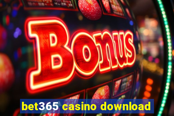 bet365 casino download