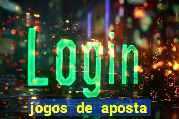 jogos de aposta que realmente pagam