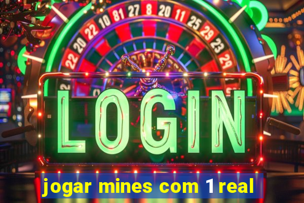 jogar mines com 1 real