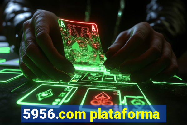 5956.com plataforma