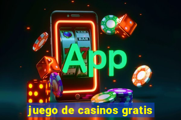 juego de casinos gratis