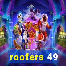 roofers 49