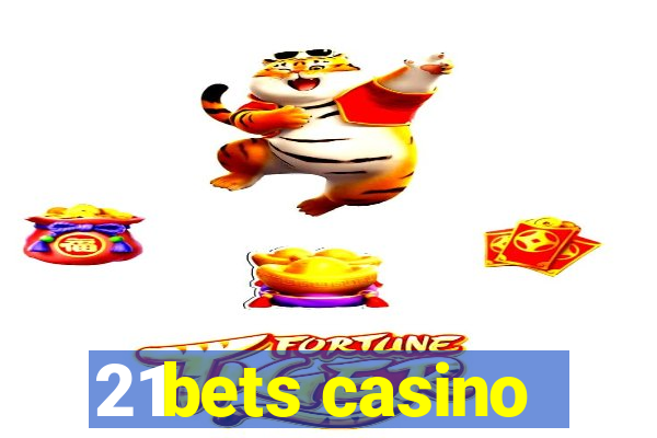 21bets casino