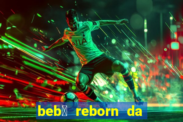 beb锚 reborn da simone fortuna