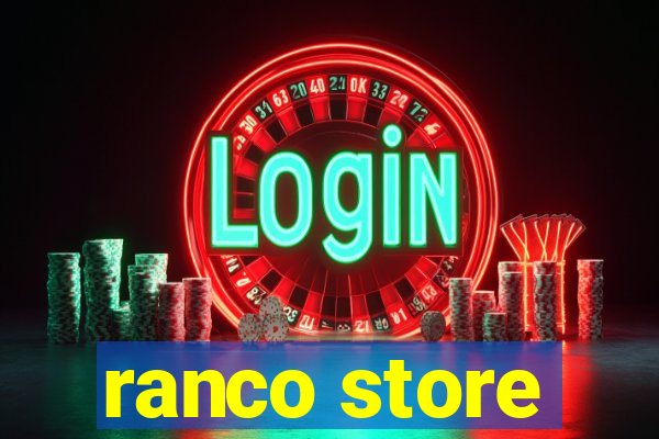 ranco store