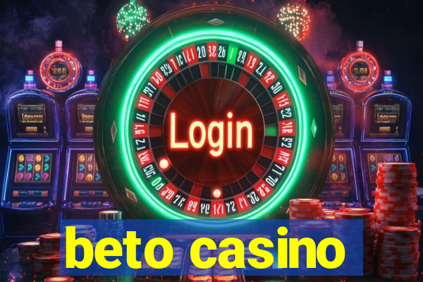 beto casino