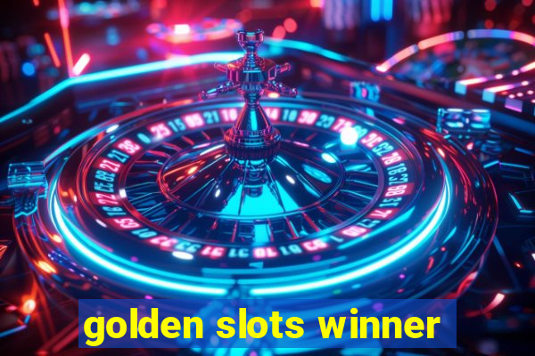 golden slots winner