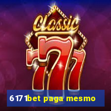 6171bet paga mesmo