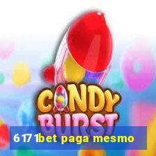 6171bet paga mesmo