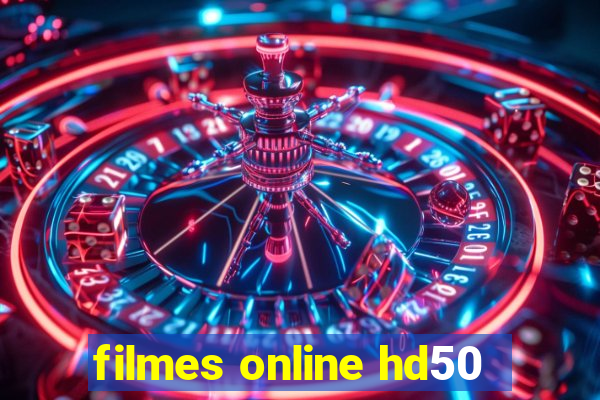 filmes online hd50