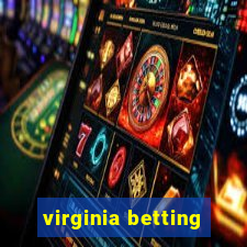 virginia betting