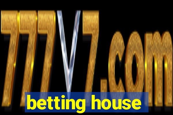 betting house