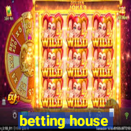 betting house