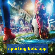 sporting bets app