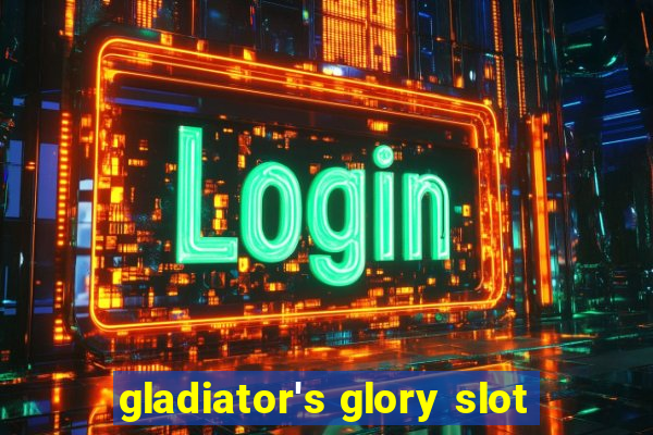 gladiator's glory slot