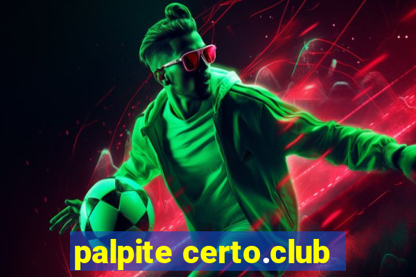 palpite certo.club