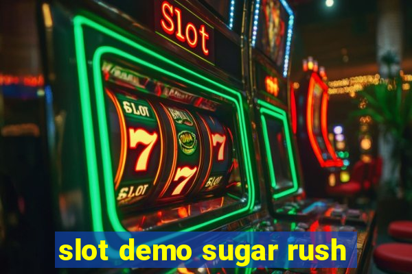 slot demo sugar rush